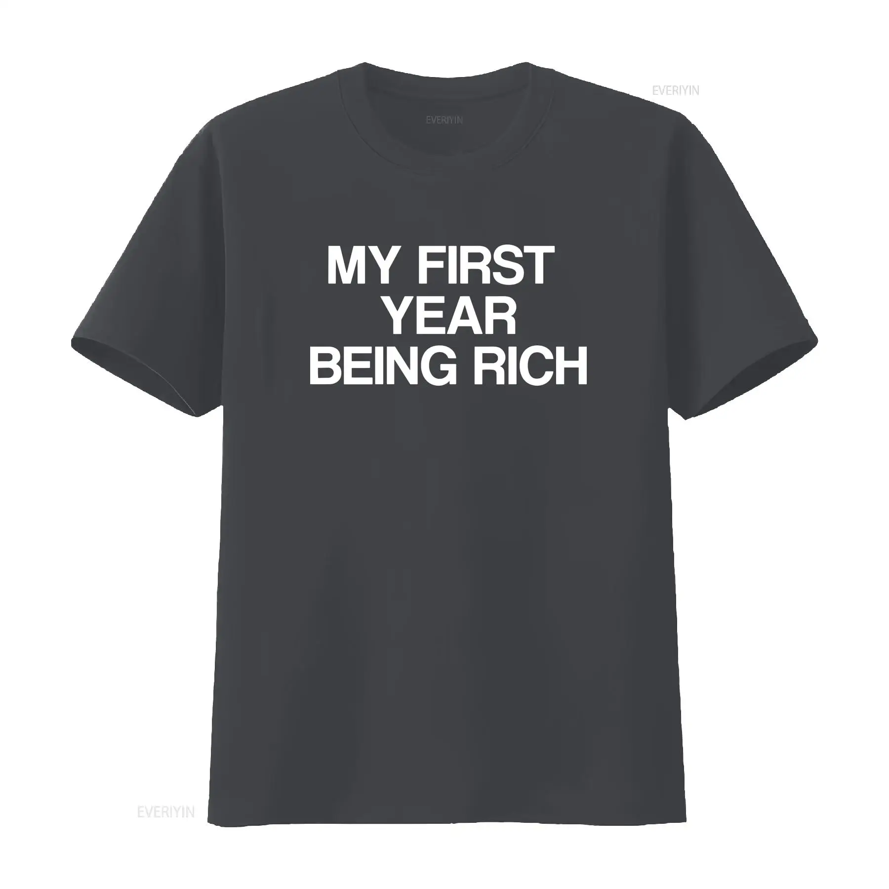 First Year Being Rich T Shirt  - Luxury Lifestyle Of Celebrities ulasan dan harga